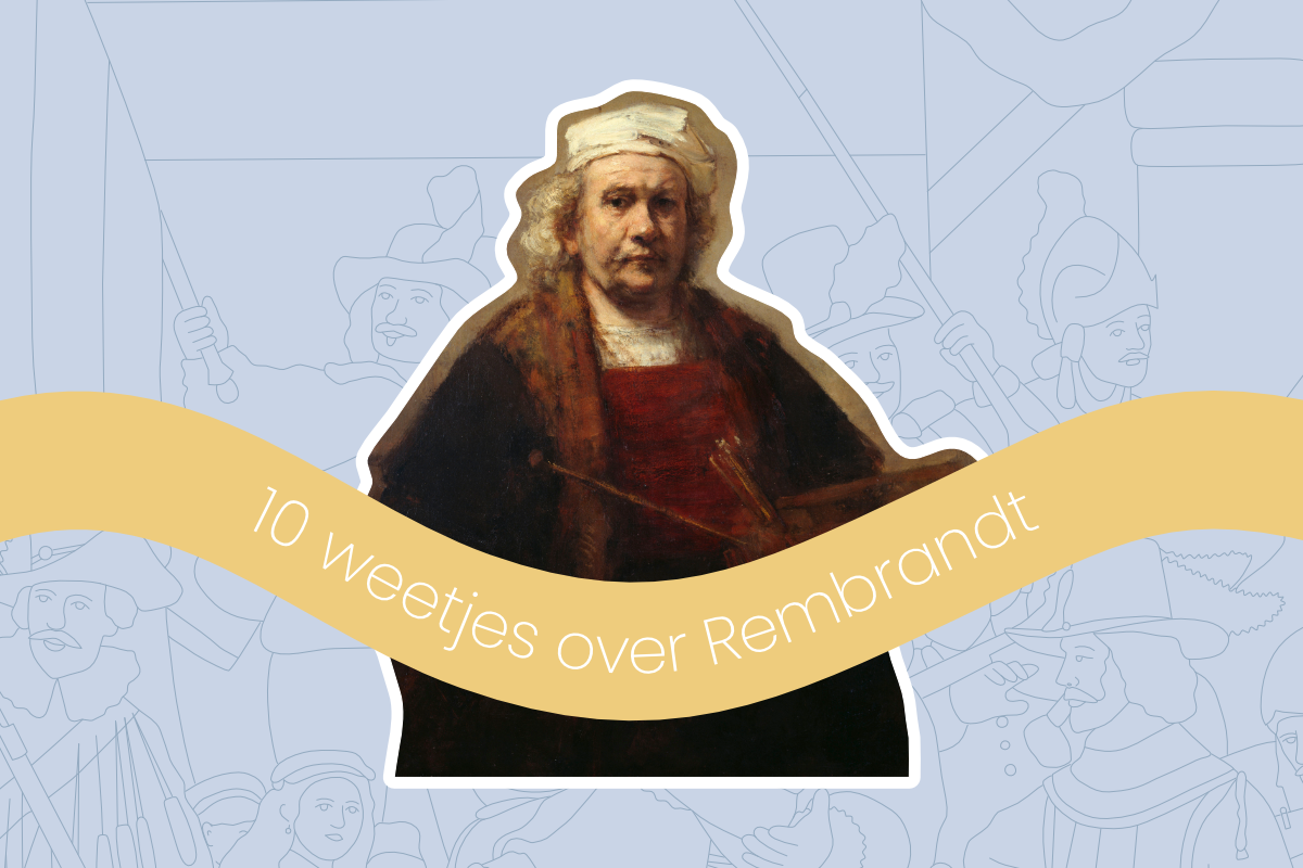 10 weetjes over Rembrandt - Kijkstof