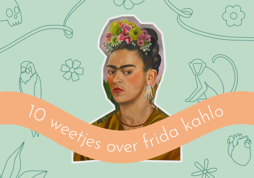 10 weetjes over Frida Kahlo